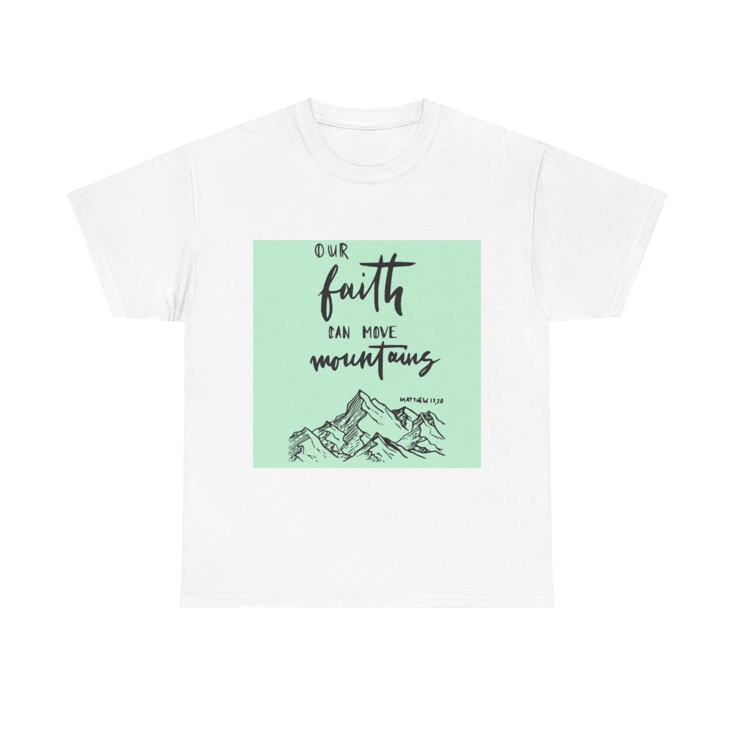 Faith moves Mt. Unisex Heavy Cotton Tee